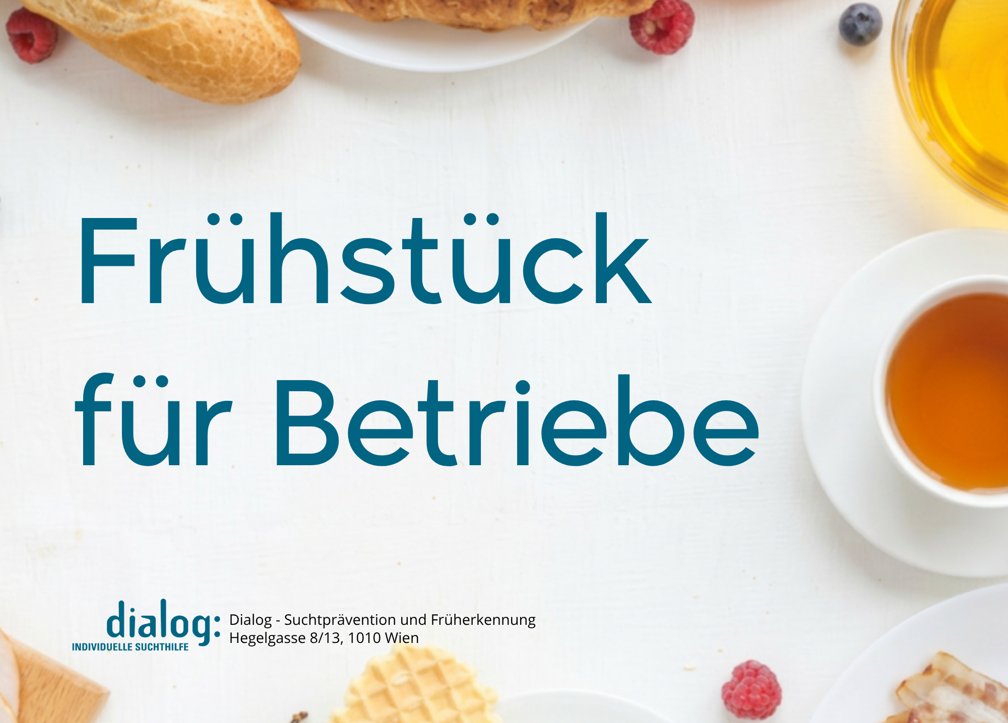 Tee, Honig von oben in der Mitte steht der Schriftzug: Frühstück für Betriebe